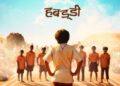 Nachiket Samant’s Marathi film ‘Habaddi’ is all set to have TV/OTT premiere