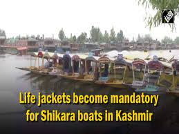 Div Com Kashmir makes wearing of lifesaving jackets compulsory
