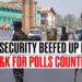 Three-tier security to facilitate counting in 16 north Kashmir assembly segments tomorrow
