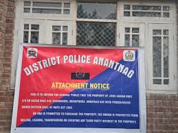 Police attaches properties of drug peddlers in Anantnag