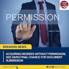 Acquiring degrees without permission; SED gives final chance for document submission