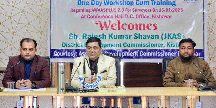 DDC Kishtwar inaugurates One-Day Workshop for Awaas Plus 2.0 Surveyors