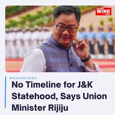 No Timeline for J&K Statehood, Says Union Minister Rijiju