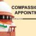 Compassionate appointments