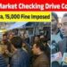 Intensified Market Checking conducted in Handwara